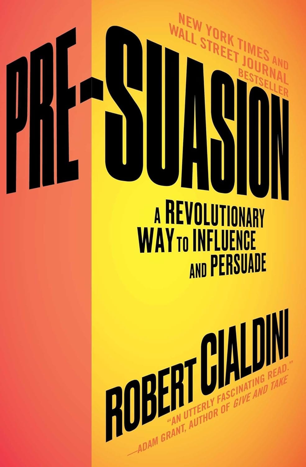 Pre-Suasion by Robert Cialdini